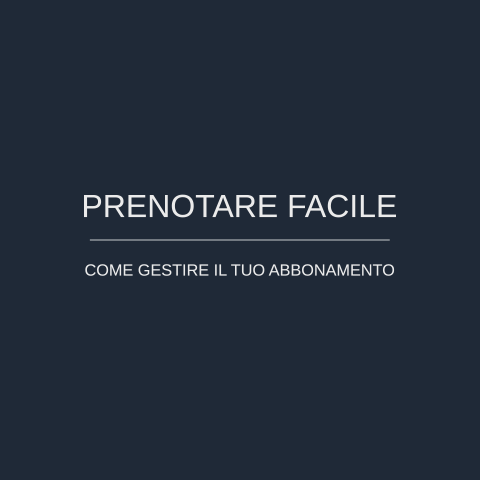 COME_GESTIRE_IL_TUO_ABBONAMENTO